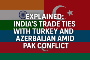“Digital graphic showing India’s trade conflict with Turkey and Azerbaijan amid Pakistan tensions, featuring bold text and national flags”